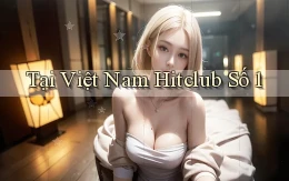 tại việt nam hitclub số 1