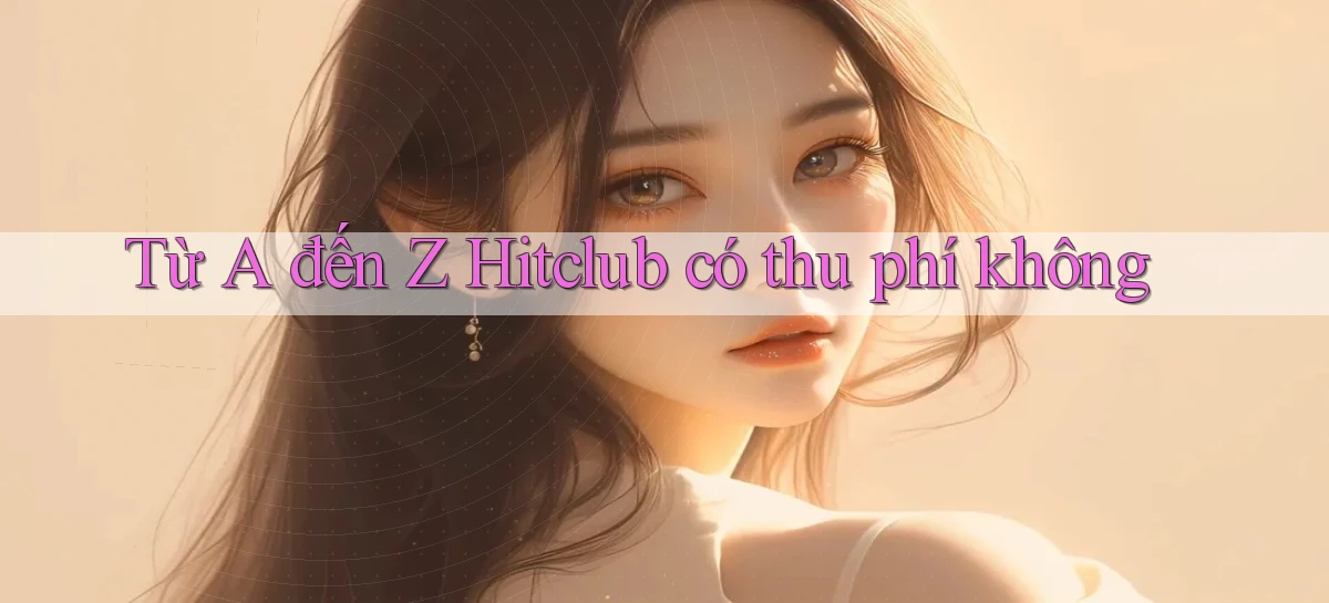 hitclub   Website Game Mới   Link Đáng Tin